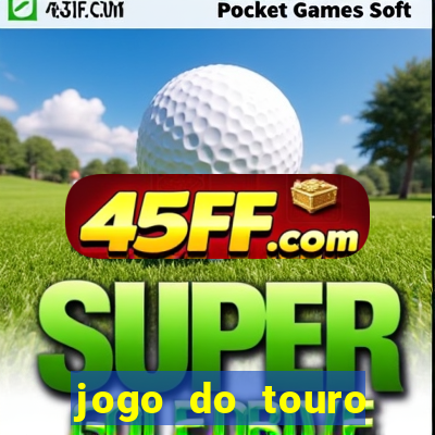 jogo do touro fortune demo